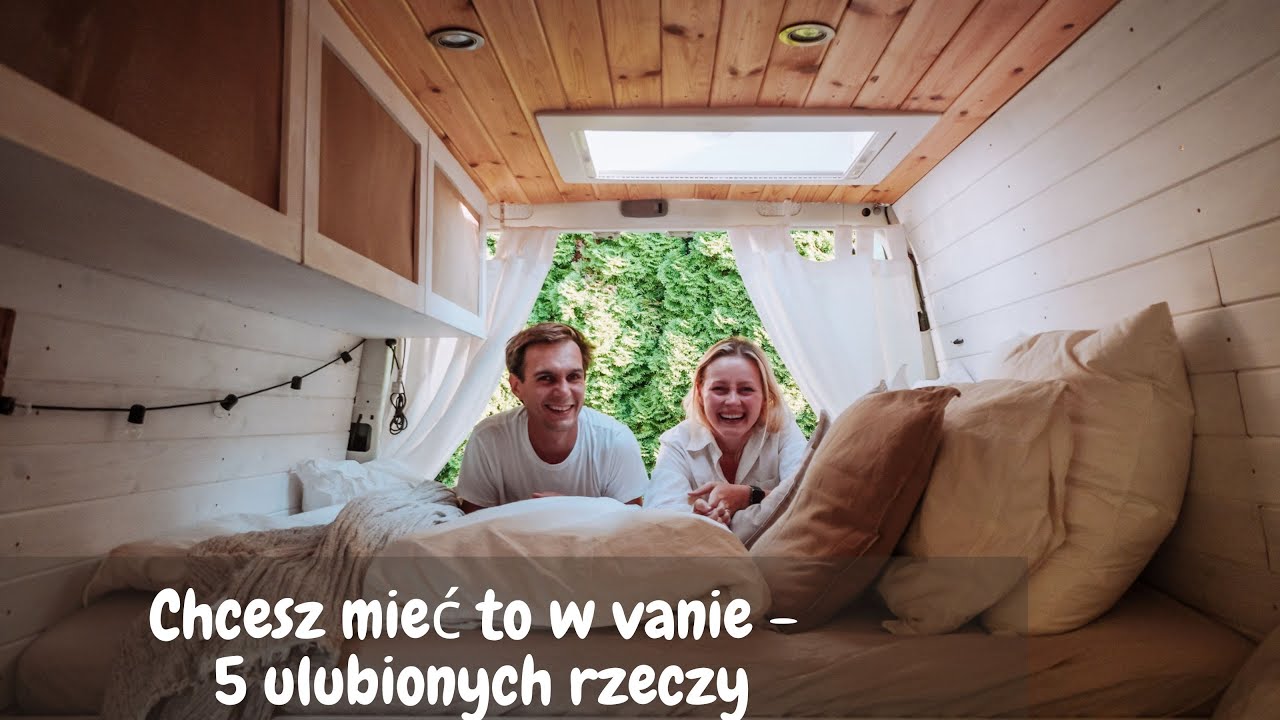 Chcesz mieć to w vanie - 5 rzeczy, które uwielbiamy - VANLIFE POLSKA