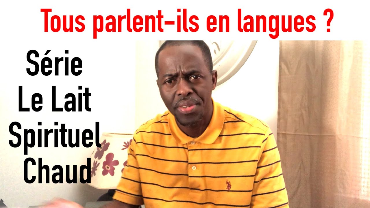 Fr Armando. Tous parlent-ils en langues? Le Lait Spirituel Chaud