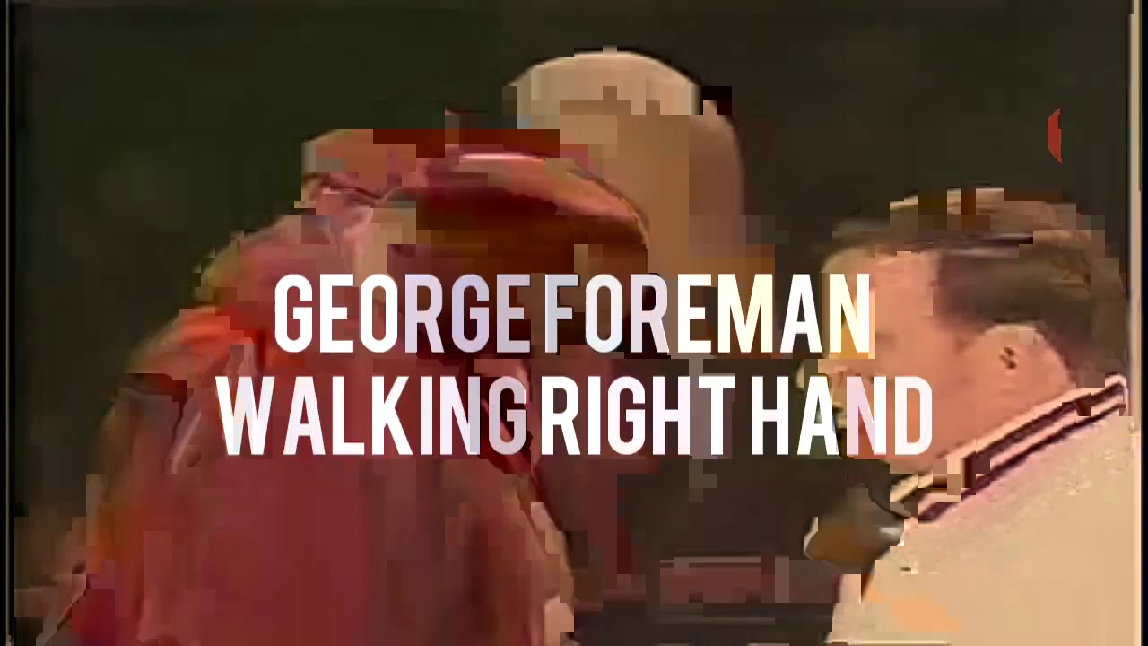 George Foreman Walking Right Hand | Short Film Study