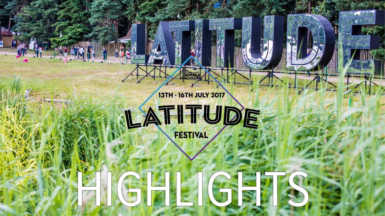 Latitude Festival 2017 Highlights