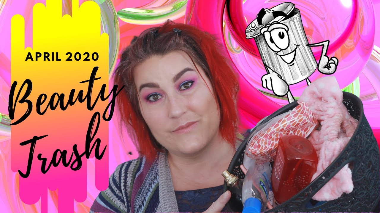 Beauty Trash || April Empties 2020