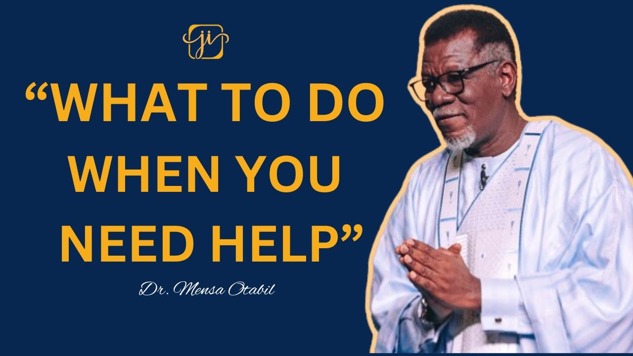 Finding Support: When You Need Help The Most || Dr. Mensa Otabil