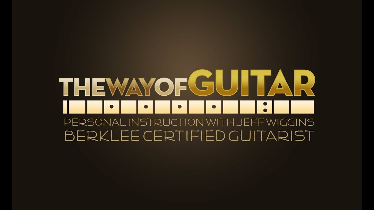 Guitar Lessons in CNY - The Way Of Guitar With Jeff Wiggins
