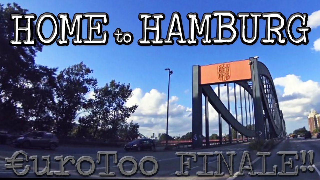 €uroToo Pt.25 'Home to Hamburg'