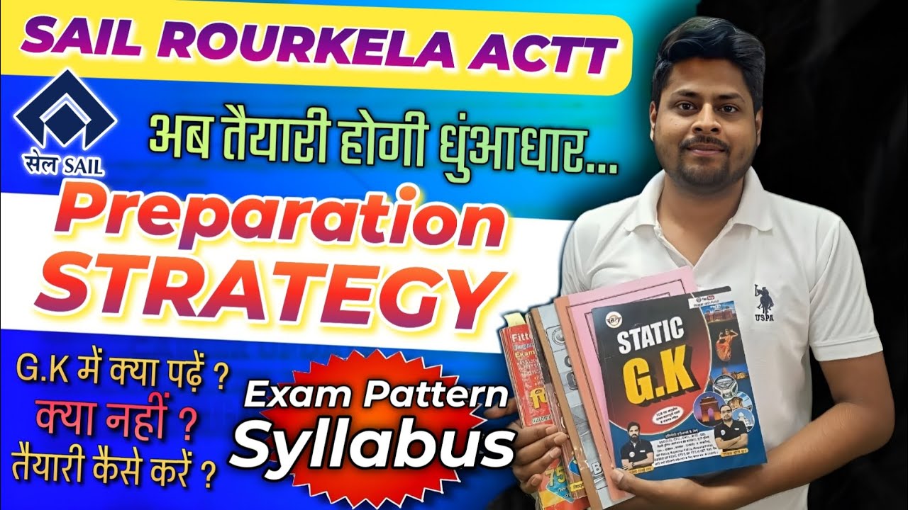 SAIL Rourkela ACTT Syllabus & Exam Pattern | What to study in General Awareness? SAIL ACTT Syllabus