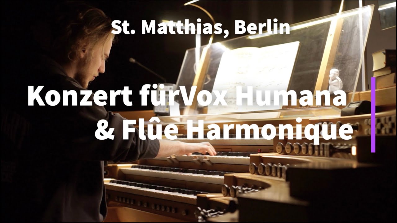 Konzert für Vox Humana & Flûte Harmonique | Improvisation |📍 St. Matthias Berlin