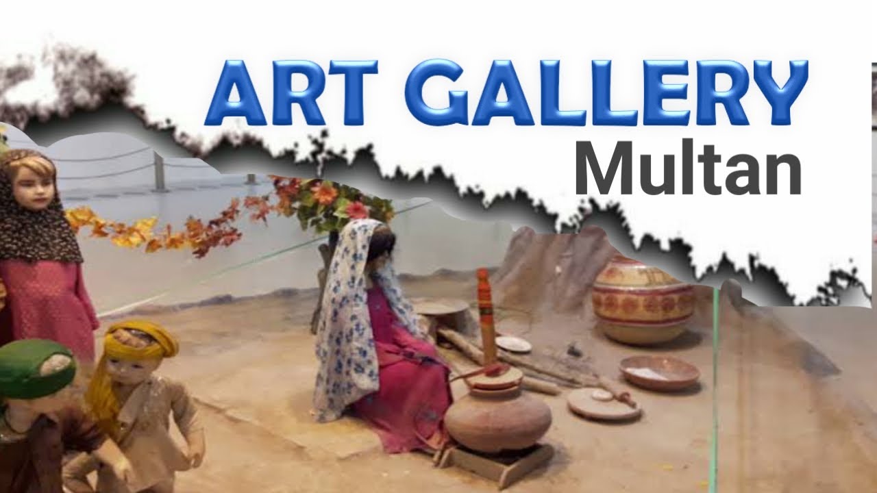 Multan/Art Gallery/Culture/Tradition.