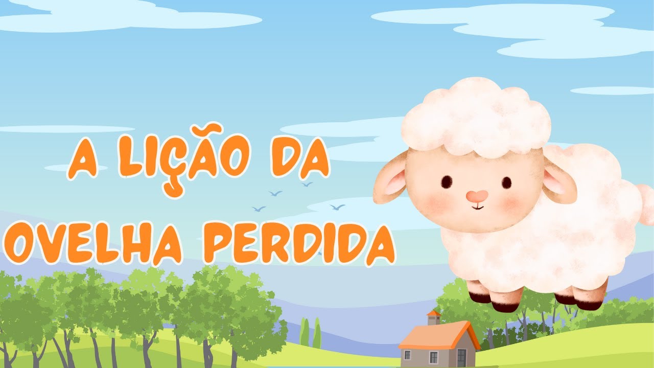 História Infantil: A LIÇÃO DA OVELHA PERDIDA | Histórias Infantis em Português