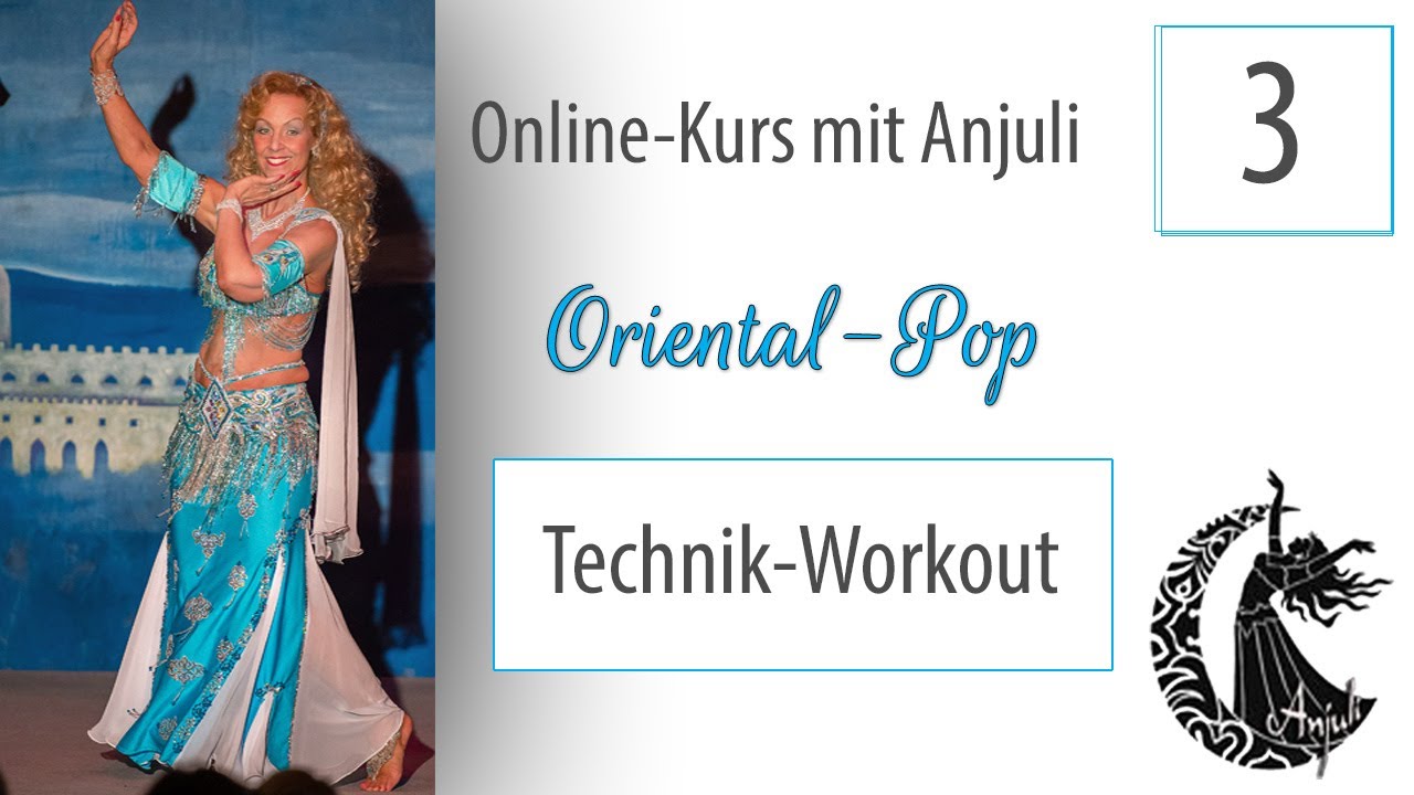Orientalischer Tanz mit Anjuli - Oriental-Pop Choreographie für Anfängerinnen 3. Teil