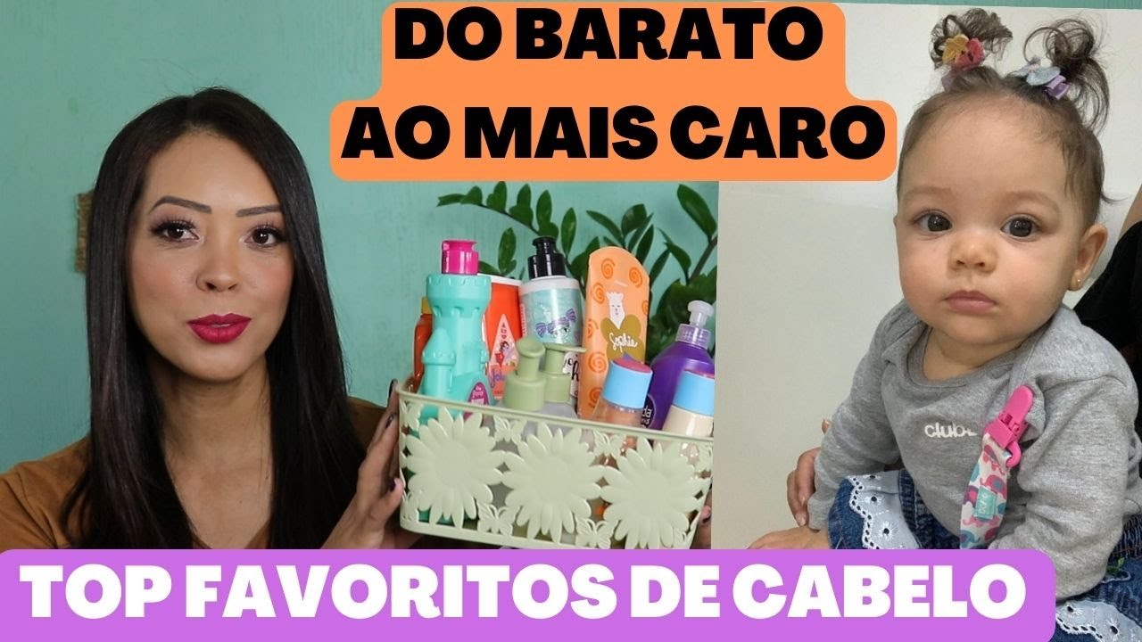 TOP PRODUTOS FAVORITOS PARA O CABELO DO BEBÊ/CRIANÇA