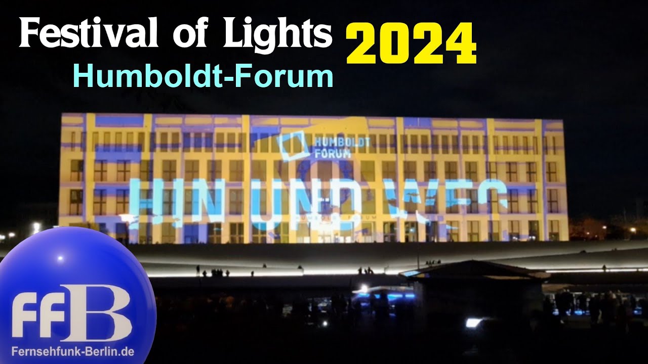 Festival of Lights 2024 in Berlin - Humboldtforum