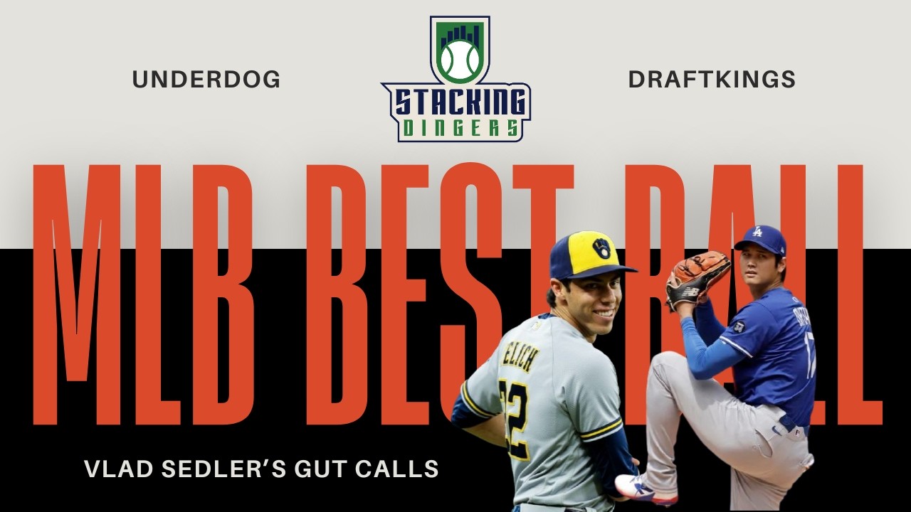 How Fantasy Baseball Professional Vlad Sedler Attacks Best Ball - Stacking Dingers Episode 58