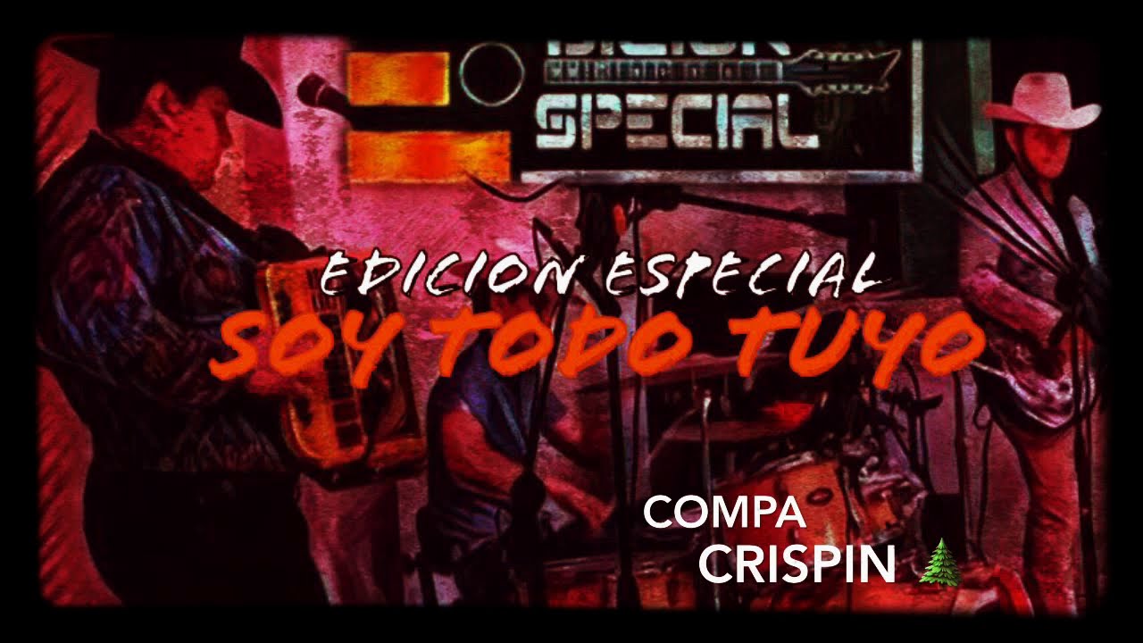 Soy Todo Tuyo - Edicion Especial