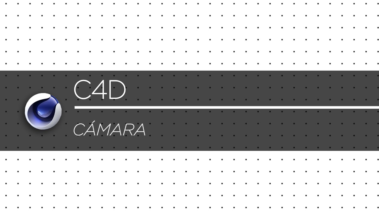 Cinema 4D cámara