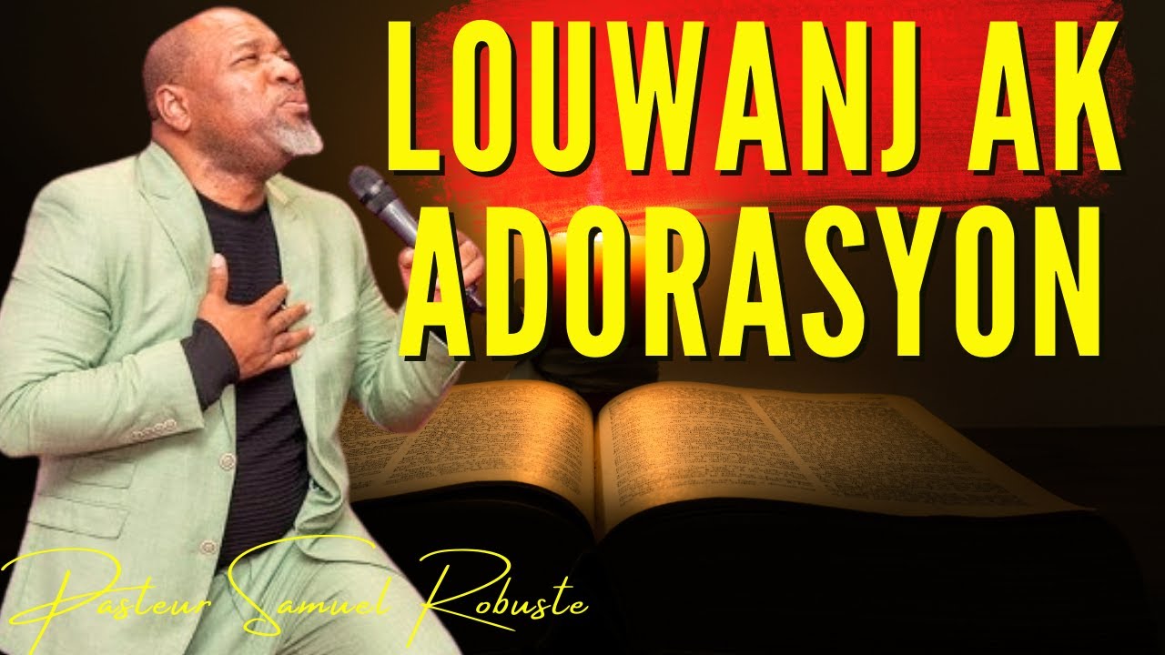 Jezu Va Pran Swen Ou | Pasteur Samuel Robuste Full Adoration #lwanjakadorasyon  #livestream