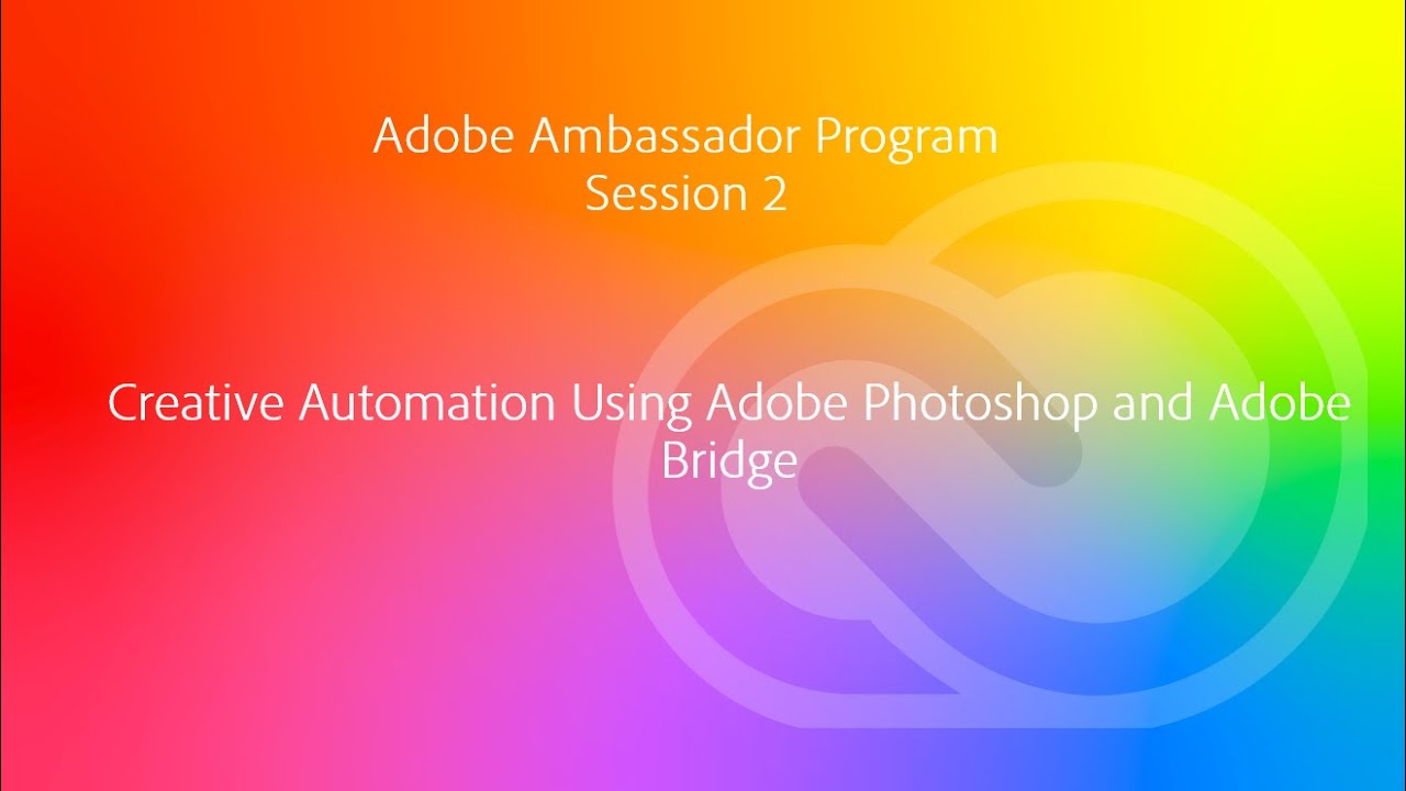 Creative Automation Using Adobe Photoshop and Adobe Bridge | Adobe Photoshop | Adobe Bridge