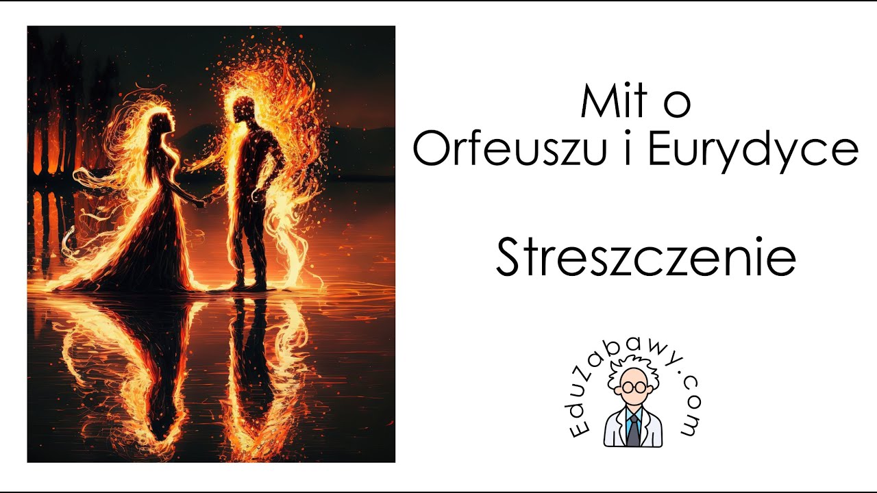 Mit o Orfeuszu i Eurydyce - streszczenie