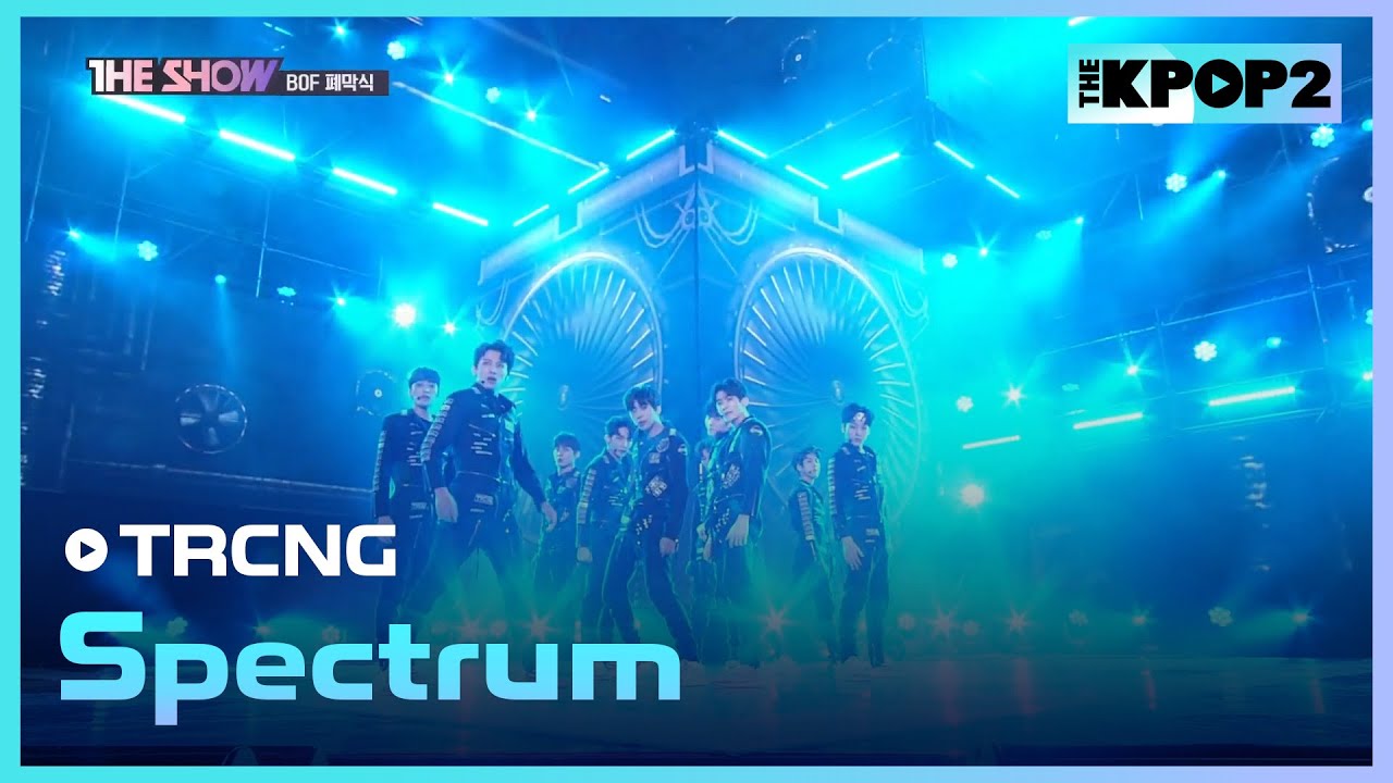 TRCNG - Spectrum [THE SHOW 171031]