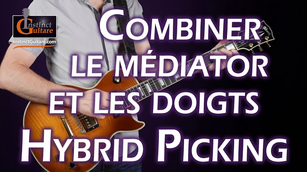 Comment combiner le médiator et les doigts ? (hybrid picking)