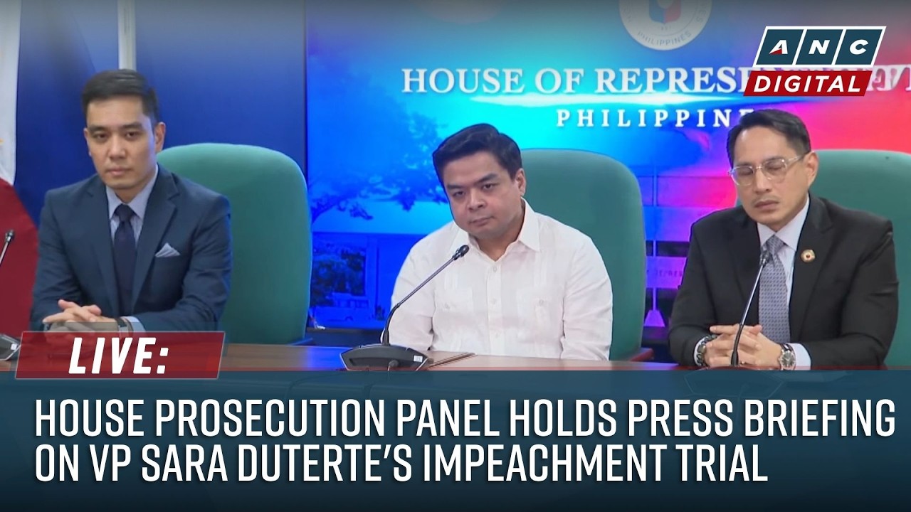 LIVE: House Prosecution Panel holds press briefing on VP Sara Duterte's Impeachment Trial | July 21