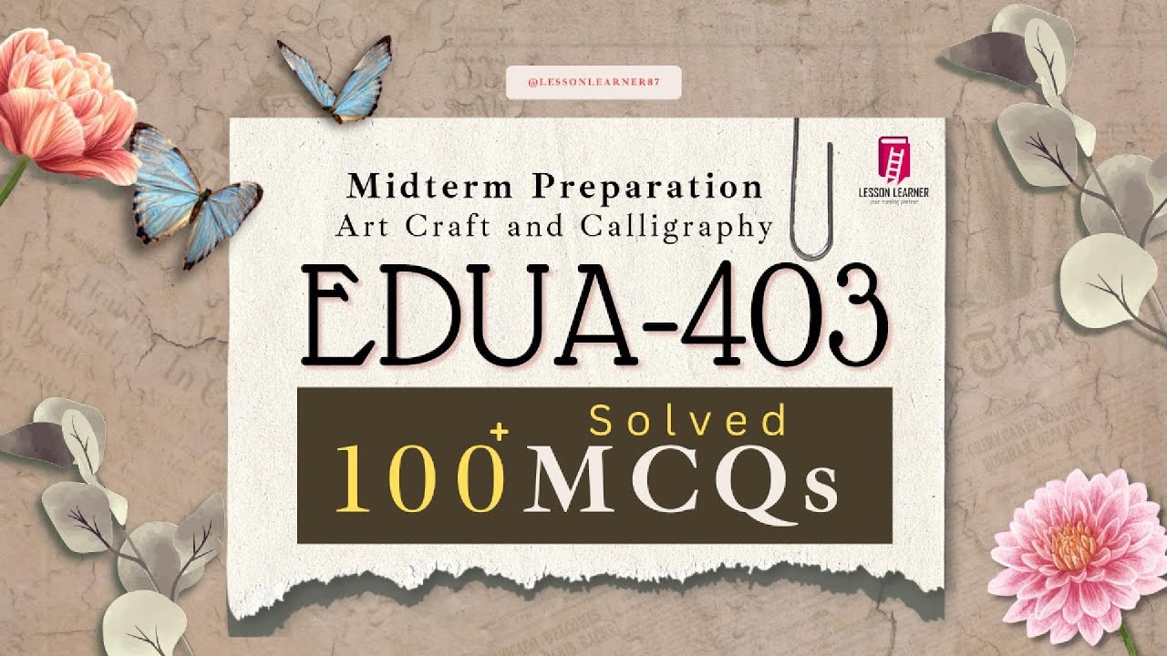 EDU403 MCQs & Short Answers &ndash; Complete Midterm Guide for Virtual University Students | EDUA403