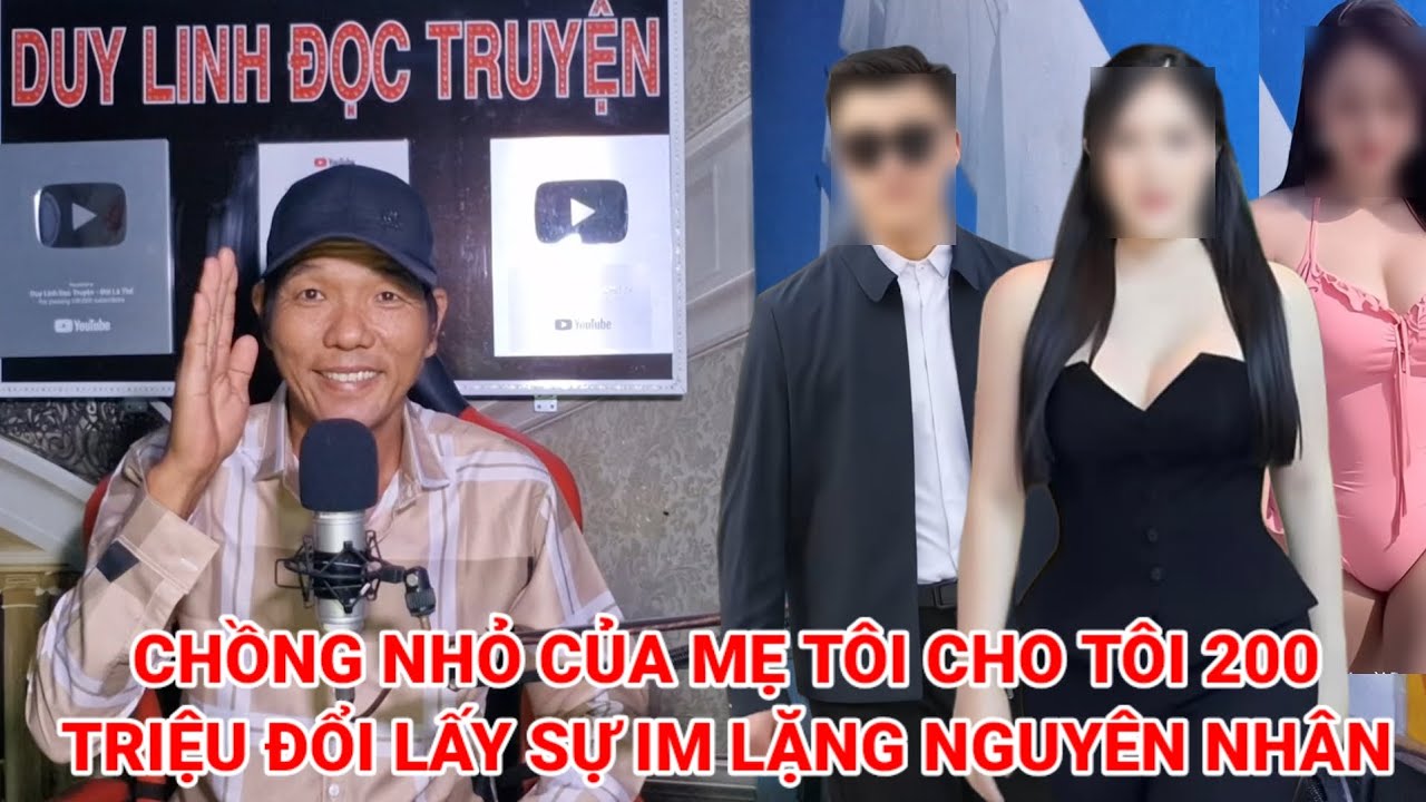 Chồng nhỏ của mẹ tôi cho tôi 200 triệu đổi lấy sự im lặng nguyên nhân