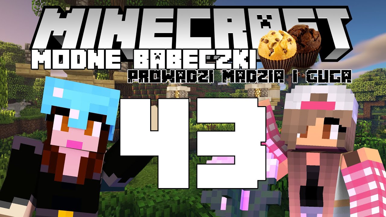 Minecraft Modne babeczki #43 - Gotujemy /w Guga