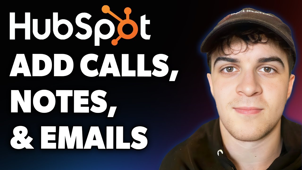 Как добавлять звонки, заметки и электронные письма в Hubspot (полное руководство на 2025 год)