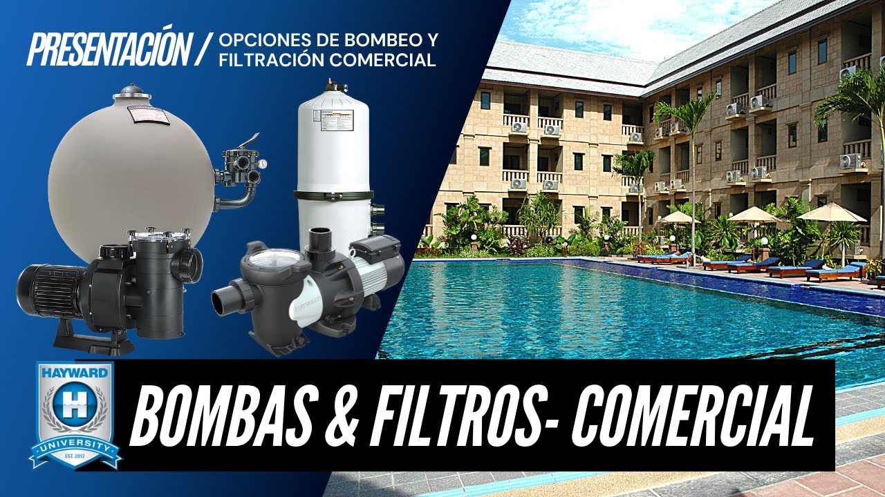Hayward Bombas y Filtros Comerciales 2021