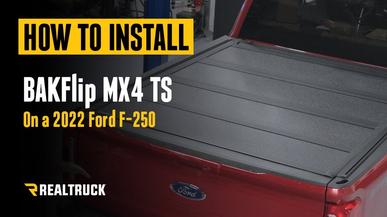 How to Install BAKFlip MX4 TS Hard Folding Tonneau Cover w/ T-Slot Rails on a 2017-2022 Ford F-250