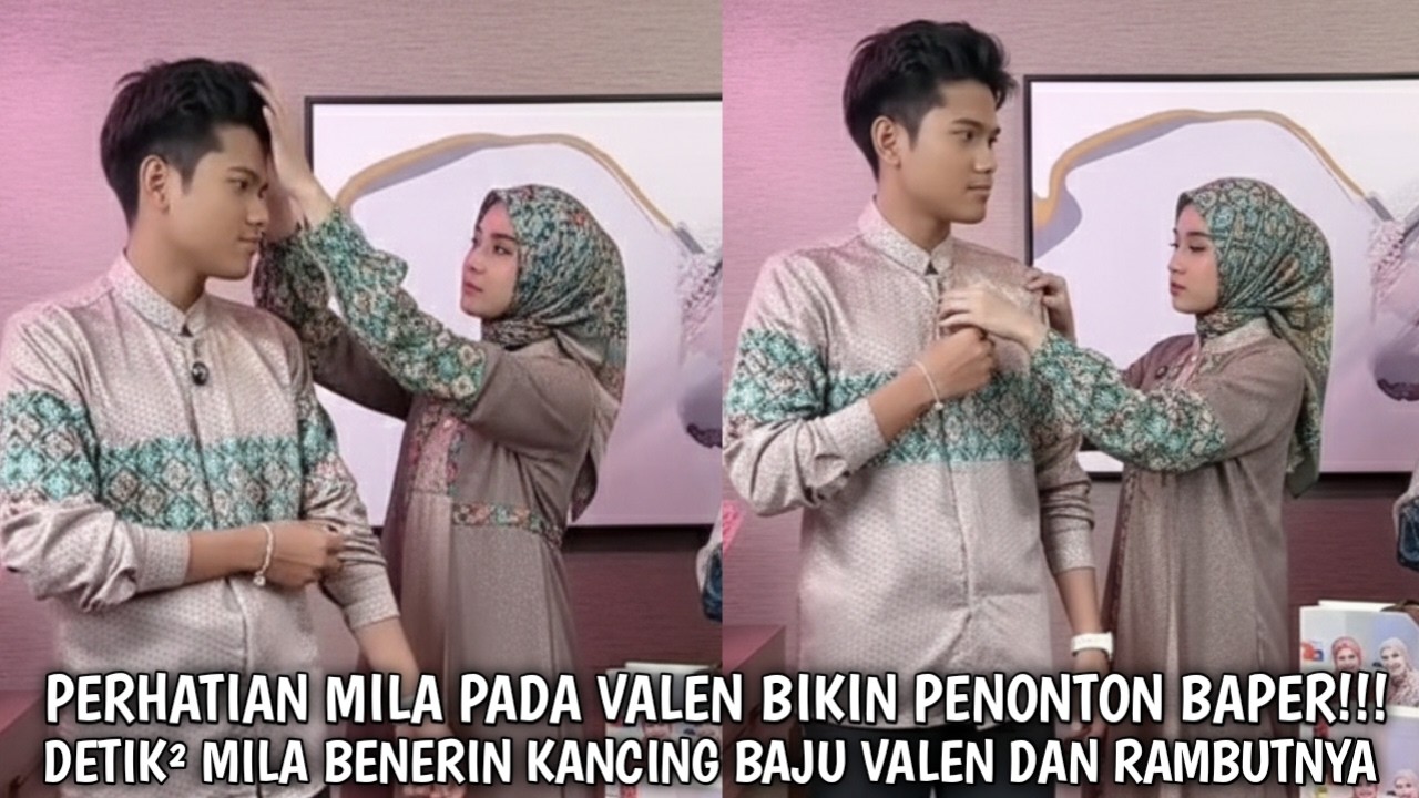 Perhatian banget!! Detik detik Mila benerin kancing baju Valen saat live tiktok bareng owner arina.