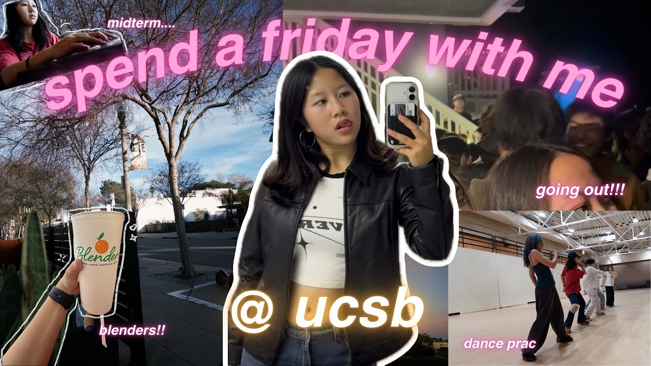 spend a friday with me @ ucsb | ucsb diaries