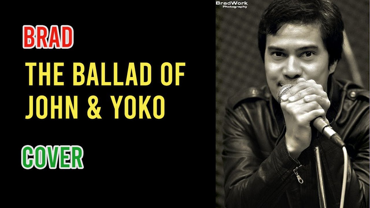 The Ballad of John and Yoko | Brad  Voice cover