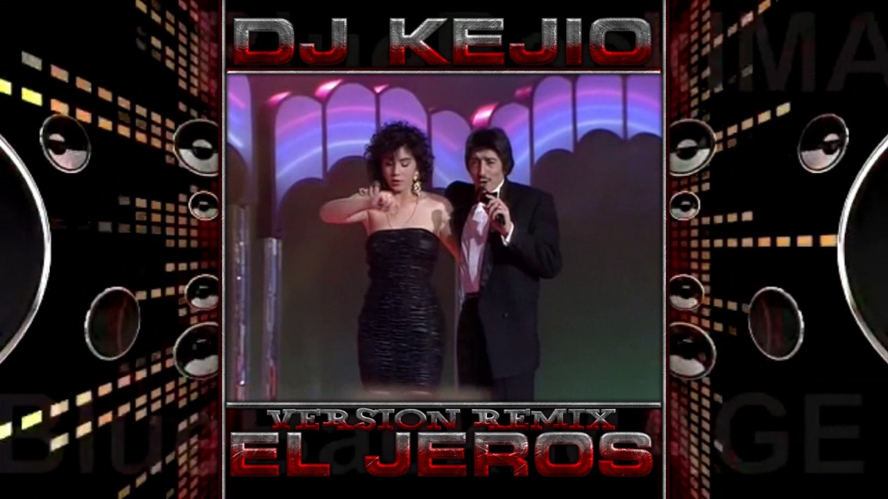 EL JEROS (PORQUE TE FUISTE) 