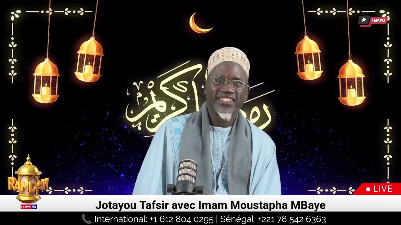 Jotayou Tafsir avec Imam Moustapha MBaye Episode 20