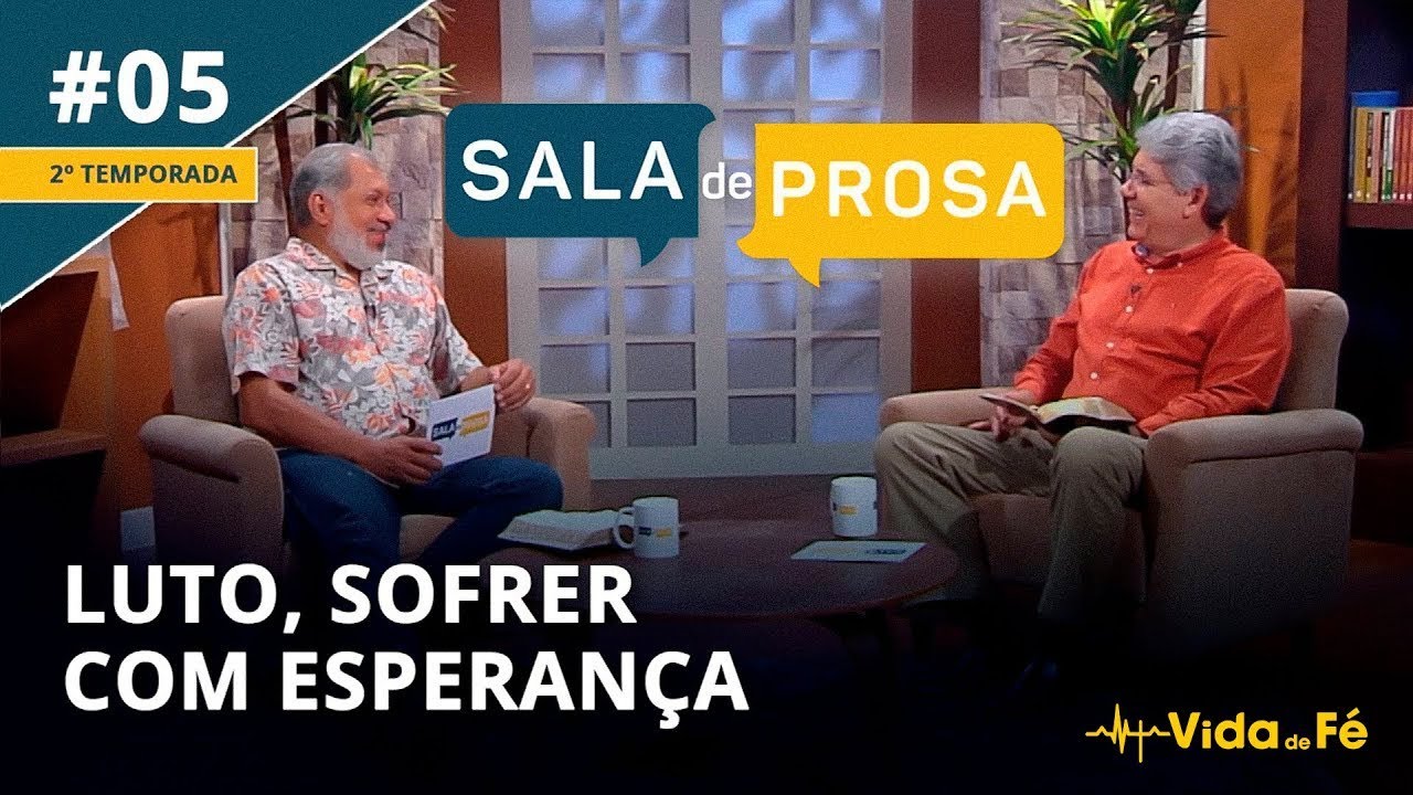 Luto, Sofrimento com Esperan&ccedil;a | Pr. Jeremias Pereira e Pr. Hernandes Dias Lopes | Sala de Prosa