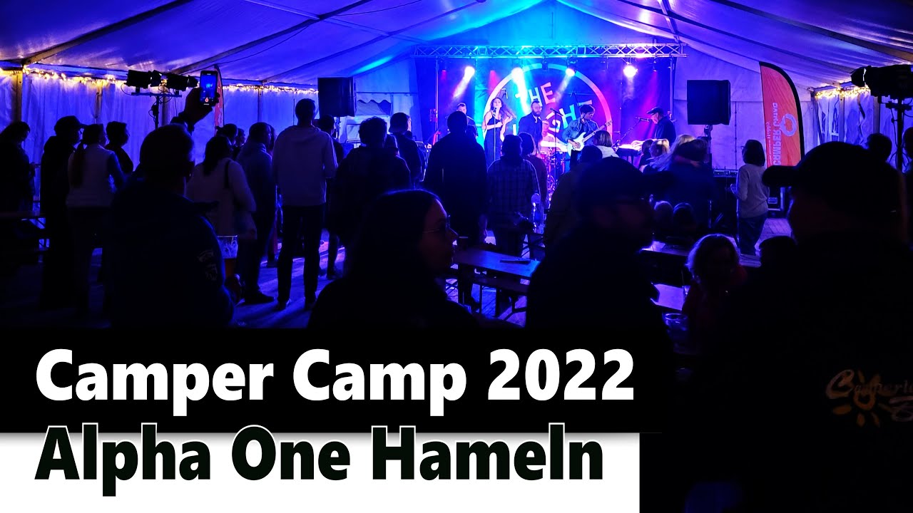 Was ist das Camper Camp ? Impressionen und Eindr&uuml;cke vom CamperCamp 2022 am Alpha One in Hameln