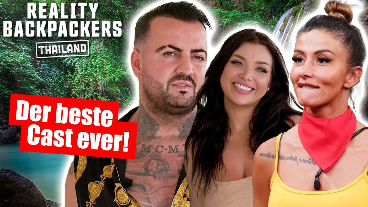 Reality Backpackers: Wie GEIL ist DIESER CAST!?