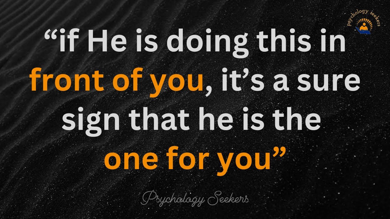 7 sings he is the one for you | sure signs he is in love with you