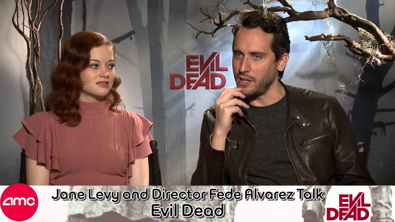 Director Fede Alvarez and Star Jane Levy Chat EVIL DEAD with AMC
