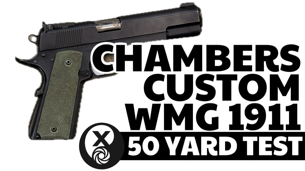 Пистолет Chambers Custom Working Man&rsquo;s Gun 1911 года &mdash; тест на 50 ярдов | Мой самый удачный пистолет