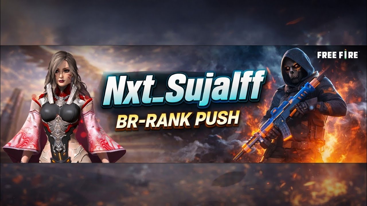 NXT_SujalFF is live ! Free fire