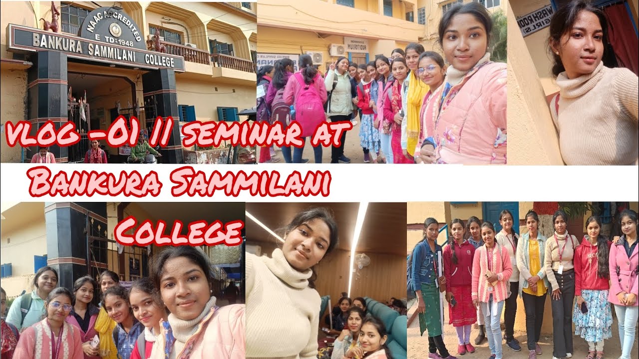 vlog-01|| seminar at Bankura Sammilani College সেখানে গিয়ে আমরা কি দেখলাম😲আমাদের সাথে কি কান্ড হলো🫣