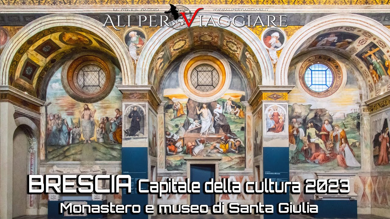 Brescia: Monastero e museo di Santa Giulia