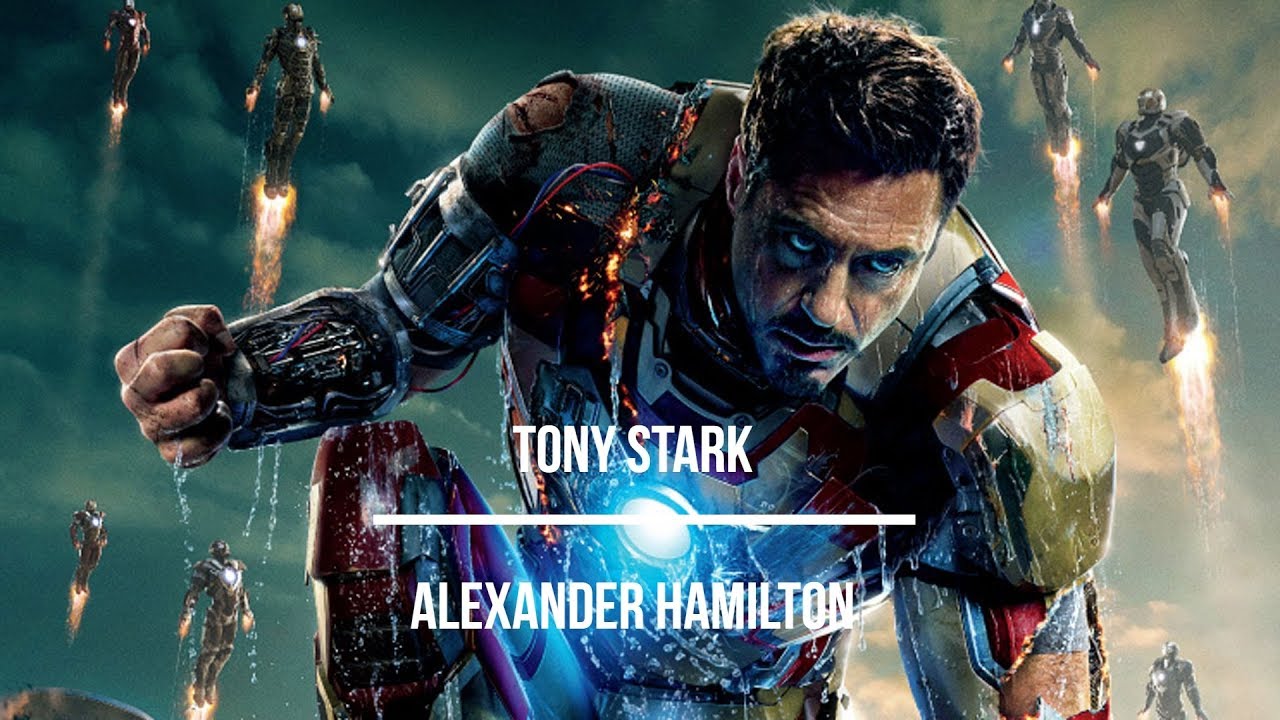 Tony Stark || Alexander Hamilton