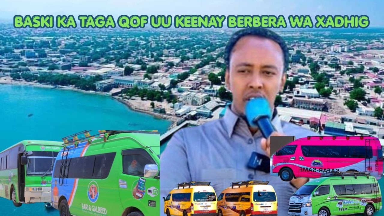 Basasku Haday Ka Tagaan Dadkay Berbera Kenaan Iyaga U Xidhan, Qunyar Socde Qodixi..