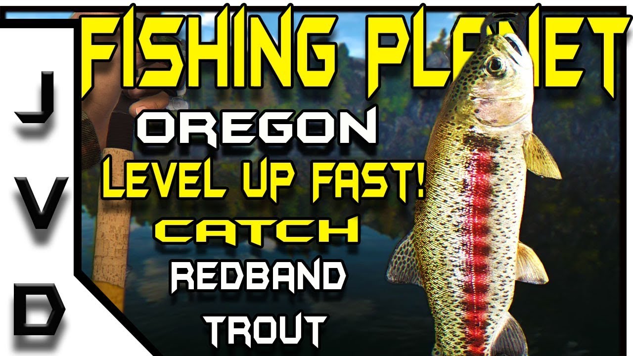 Fishing Planet Tips | Ep 19 | Level up FAST! | Catch Redband Trout | Falcon Lake, Oregon