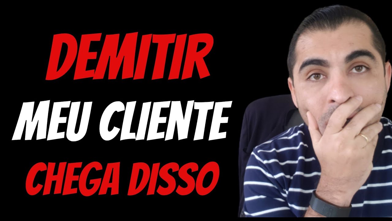 CHEGA! Mandei o CLIENTE Embora | N&Atilde;O AGUENTEI