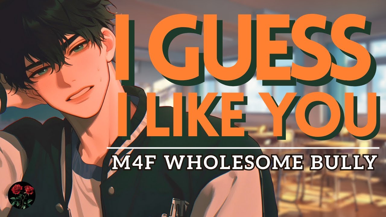 Tsundere Bully Finally Admits He Likes You [Enemies To Lovers] [Cuffing Season] [Confession]