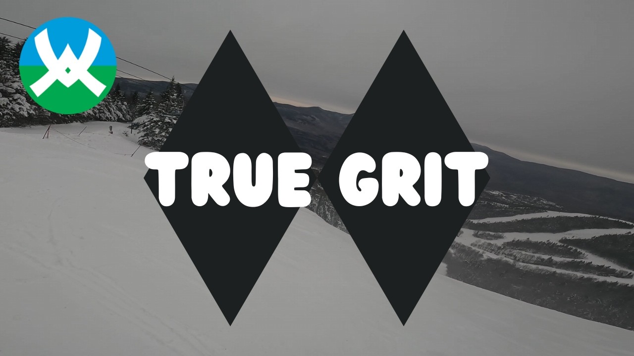 True Grit - Waterville Valley NH - Double Black Diamond